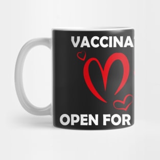 Vaccinated Open For Hugs - Immunization Pro-Vaccine - White Lettering Mug